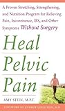 Heal Pelvic Pain:...