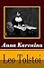 Anna Karenina by Leo Tolstoy