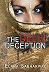 The Delhi Deception