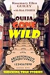 Ouija Gone Wild: ...