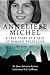 Anneliese Michel: A True St...