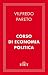 Corso di economia politica (CLASSICI - Economia) (Italian Edition)
