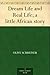 Dream Life and Real Life; A Little African Story by Olive Schreiner Dream Life and Real Life; A Little African Story by Olive Schreiner