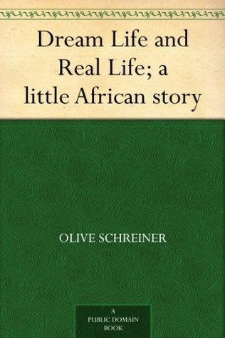 Dream Life and Real Life; A Little African Story