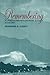 Remembering: A Phenomenological Study (Studies in Continental Thought)