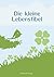 Die kleine Lebensfibel by Benjamin Spang