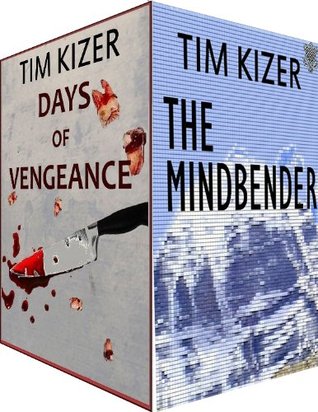 2 Suspense Novels in 1: The Mindbender/Days Of Vengeance (Kindle Edition)