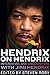 Hendrix on Hendrix: Interviews and Encounters with Jimi Hendrix (Musicians in Their Own Words)
