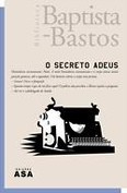 O secreto adeus (Paperback)