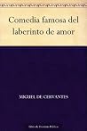 Comedia famosa del laberinto de amor Comedia famosa del laberinto de amor