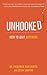 Unhooked: How to Quit Anything