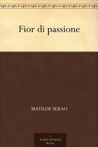Fior di passione (Kindle Edition)
