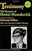 Testimony: The Memoirs of Dmitri Shostakovich (Limelight)