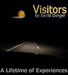 Visitors, A Lifetime Of Experiences