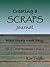 Creating a SCRAPS Journal: ...