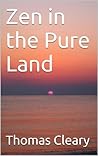 Zen in the Pure Land