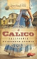 Love Finds You In Calico California