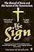The Sign: The Shroud of Turin and the Secret of the Resurrection