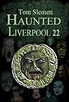 Haunted Liverpool 22