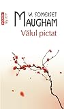 Vălul pictat by W. Somerset Maugham