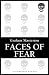 Faces of Fear