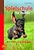 Spielschule für Hunde: 117 Tricks und Übungen (German Edition)