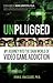 Unplugged: My Journey into the Dark World of Video Game Addiction