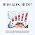 Hide Alex Hide (Alex, Dragon & Spider Book 1)