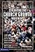 Evaluating the Church Growth Movement: 5 Views (Counterpoints: Church Life)