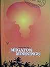 MEGATON MORNINGS