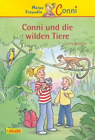 Conni und die wilden Tiere (Meine Freundin Conni, #23)