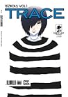 Trace Vol. 1 by Nasty Cat