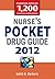 Nurse's Pocket Drug Guide 2012 by Judith Barberio