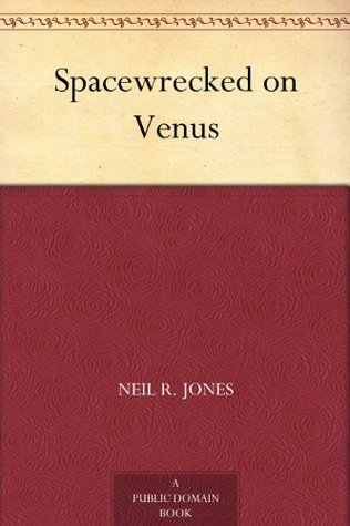 Spacewrecked on Venus (Kindle Edition)