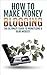 Make Money Blogging by Sarah Goldberg