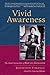Vivid Awareness: The Mind Instructions of Khenpo Gangshar