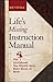 Life's Missing Instruction Manual: The Guidebook You Should Have Been Given at Birth
