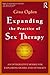 Expanding the Practice of Sex Therapy: An Integrative Model for Exploring Desire and Intimacy: An Integrative Model for Exploring Desire and Intimacy