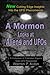 A Mormon Looks at Aliens & UFOs by Warren P. Aston