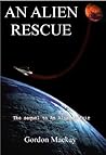 An Alien Rescue (An Alien Trilogy Book 2)