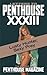 Letters to Penthouse xxxiii: Lusty Hunter, Sexy Prey