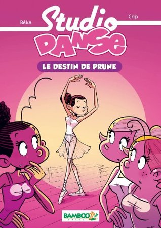 Le destin de prune (Studio Danse romans jeunesse #1)