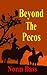 Beyond The Pecos (Life on the Pecos Book 2)