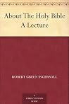About The Holy Bible A Lecture Book cover for About The Holy Bible A Lecture