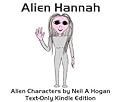 Alien Hannah