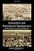 Colonialism and Postcolonial Development: Spanish America in Comparative Perspective (Cambridge Studies in Comparative Politics)