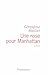 Une rose pour Manhattan