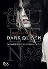 Dark Queen - Schwarze Seele, schneeweißes Herz by Kimberly Derting