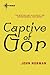 Captive of Gor: GOR: Book Seven