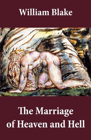 The Marriage of Heaven and Hell: Illuminated Manuscript with the Original Illustrations